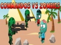 Laro Mga Commandos vs Zombies online