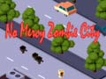 Laro Walang awa: Lungsod ng mga Zombie online