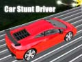 Laro Driver ng Stunt Car online