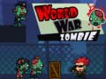 Laro Digmaang Pandaigdig Zombie online