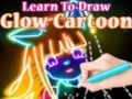 Laro Matutong Gumuhit ng Glow Cartoon online