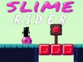 Laro Nakasakay ng Slime online