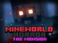 Laro MineWorld Takot ang Mansyon online