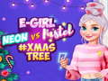 Laro Neon vs E Girl #Dekorasyon ng Puno ng Pasko online
