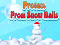 Laro Protektahan Mula sa Mga Snowball online