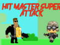 Laro Hit Master Super Atake online