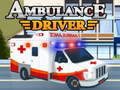 Laro Drayber ng ambulansya online