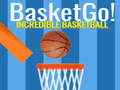 Laro Basket Go! Hindi Kapani-paniwalang Basketbol online