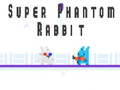 Laro Super Phantom Kuneho online
