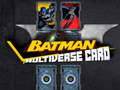 Laro Kard ng Batman Multiverse online