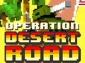 Laro Operasyon Desert Road online