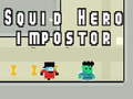 Laro Bayani ng Pusit: Impostor online