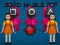 Laro Pop ng Maskara ng Pusit online