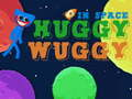 Laro Huggy Wuggy sa kalawakan online