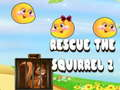 Laro Iligtas ang Squirrel 2 online