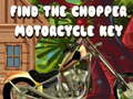 Laro Hanapin ang susi ng Chopper Motorcycle online