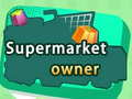 Laro May-ari ng supermarket online