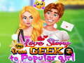 Laro Kwento ng Pag-ibig: Mula sa Geek hanggang sa Sikat na Babae online