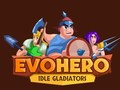 Laro EvoHero: Mga Idle Gladiator online