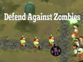 Laro Pagtanggol Laban sa mga Zombie online