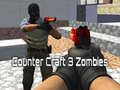 Laro Counter Craft 3 Zombie online