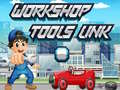 Laro Ugnayan ng Mga Tool ng Workshop online