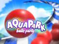 Laro Pista ng mga Bola sa Aquapark online