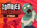 Laro Dumarating ang mga Zombie Xtreme online