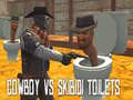 Laro Cowboy vs Skibidi Toilets online