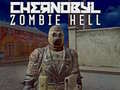 Laro Impiyerno ng Zombie sa Chernobyl online