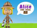 Laro Mundo ni Alice: Fossil ng Dino online