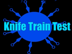 Laro Pagsubok ng Tren ng K knife online