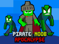 Laro Piratang Noob Apocalypse online